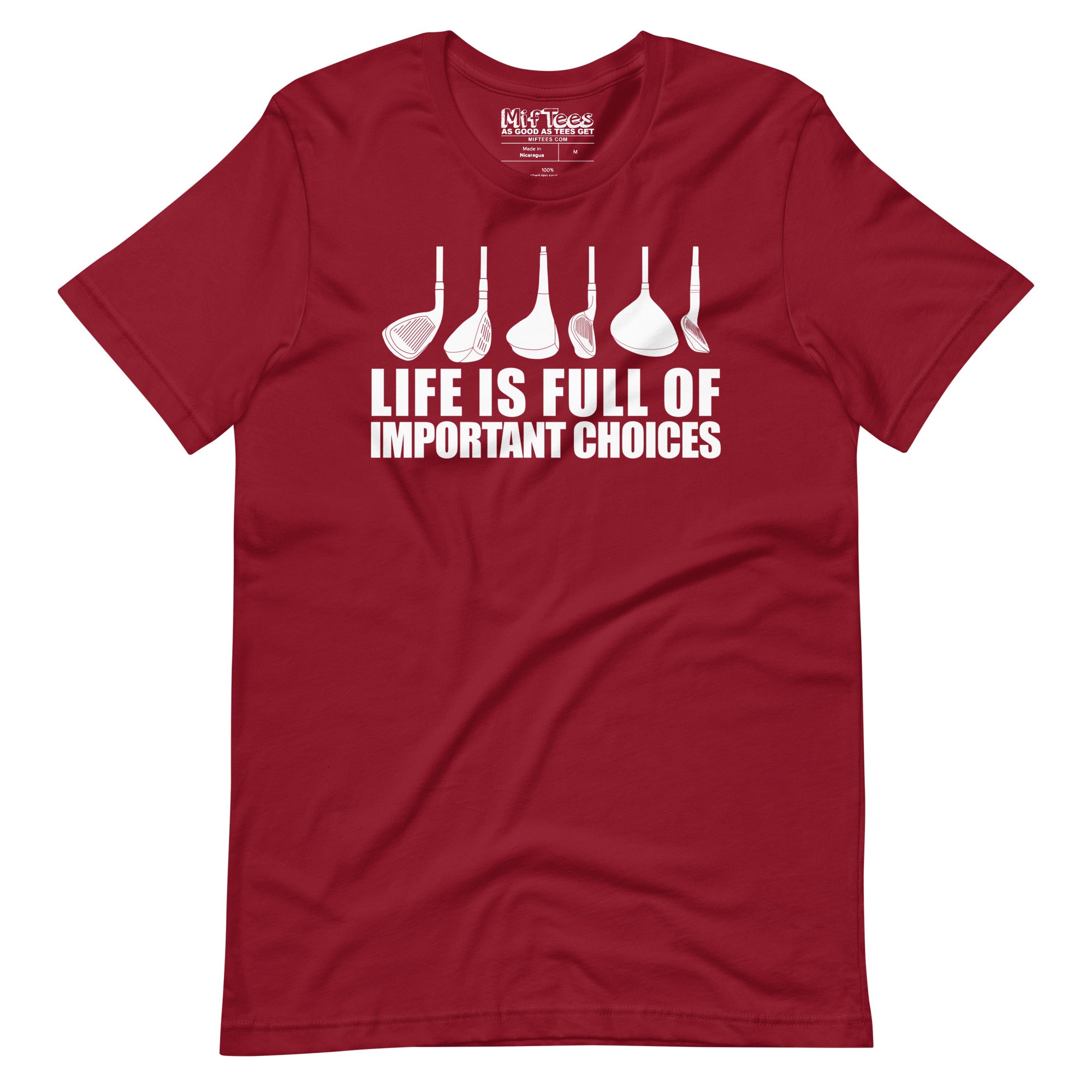 Life Is Full Of Important Choices Golf t-shirt