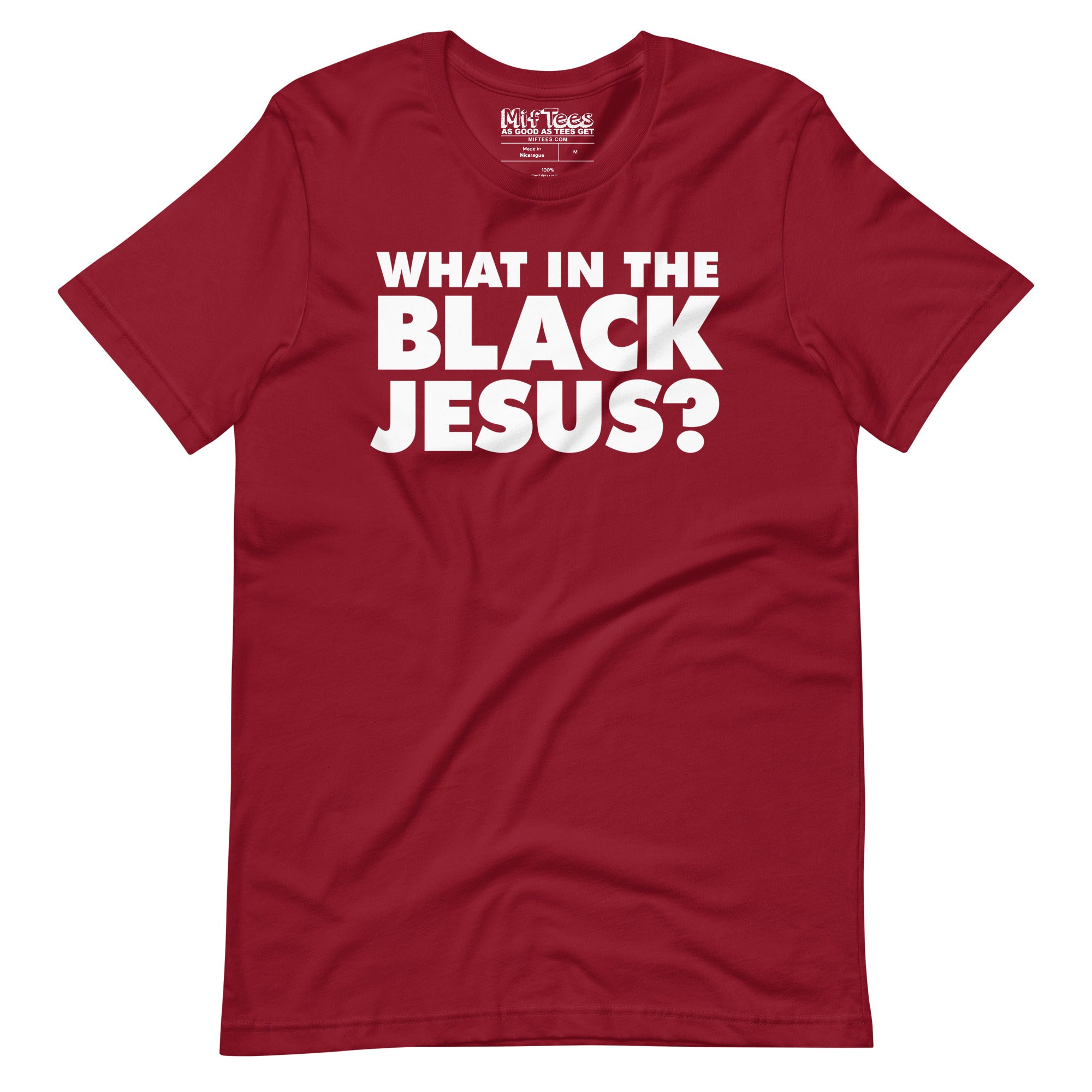 What in the Black Jesus t-shirt