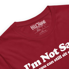 I'm not Santa but you can still sit on my lap t-shirt