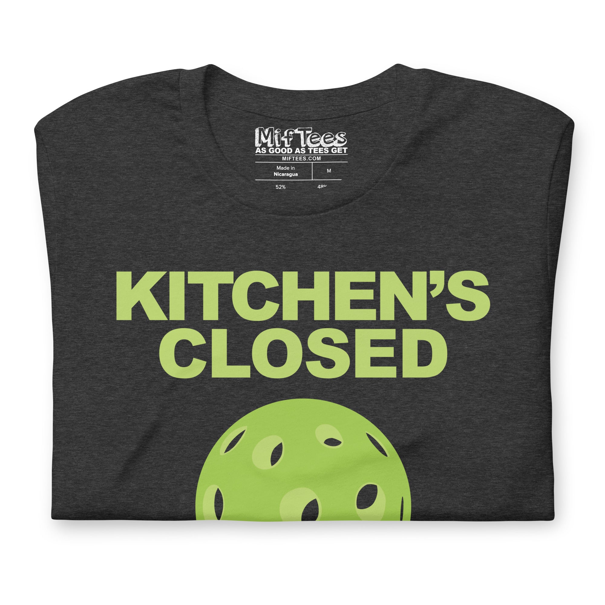 Kitchen's Closed Pickleball t-shirt