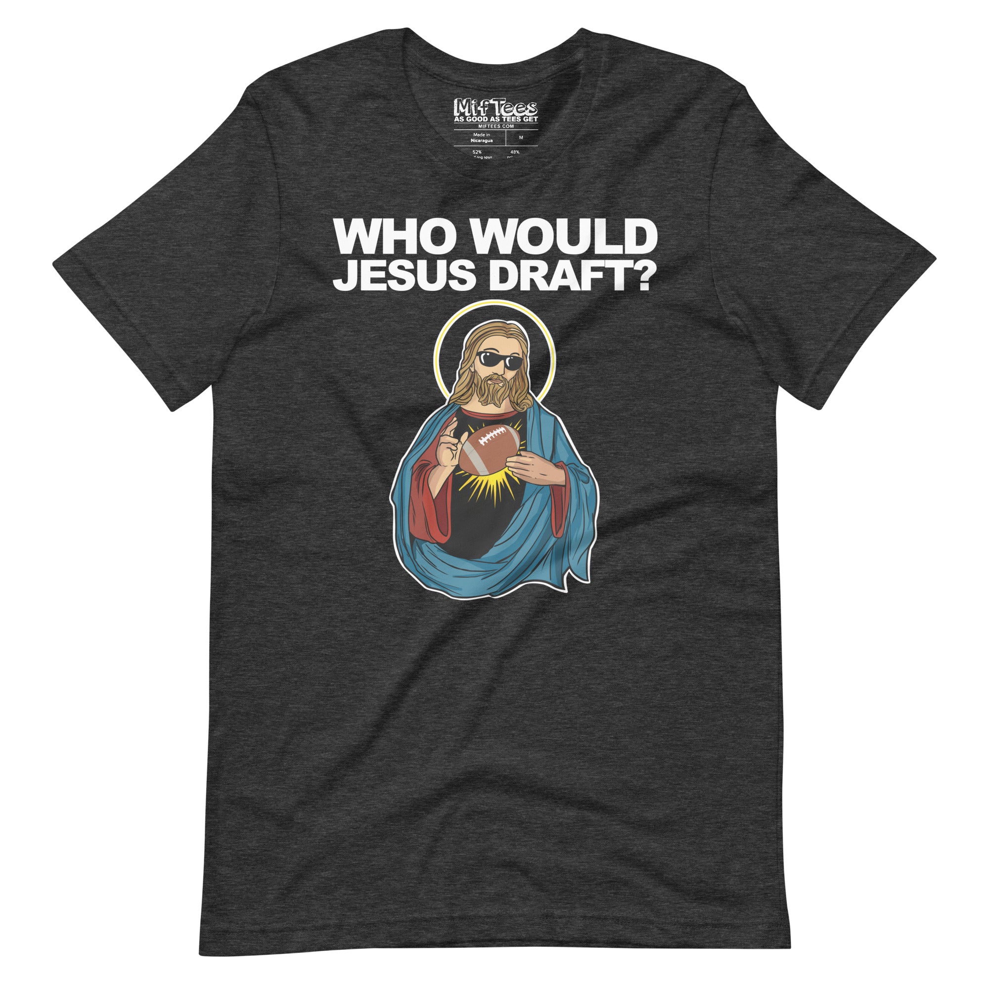 Fantasy Football Who Would Jesus Draft t-shirt