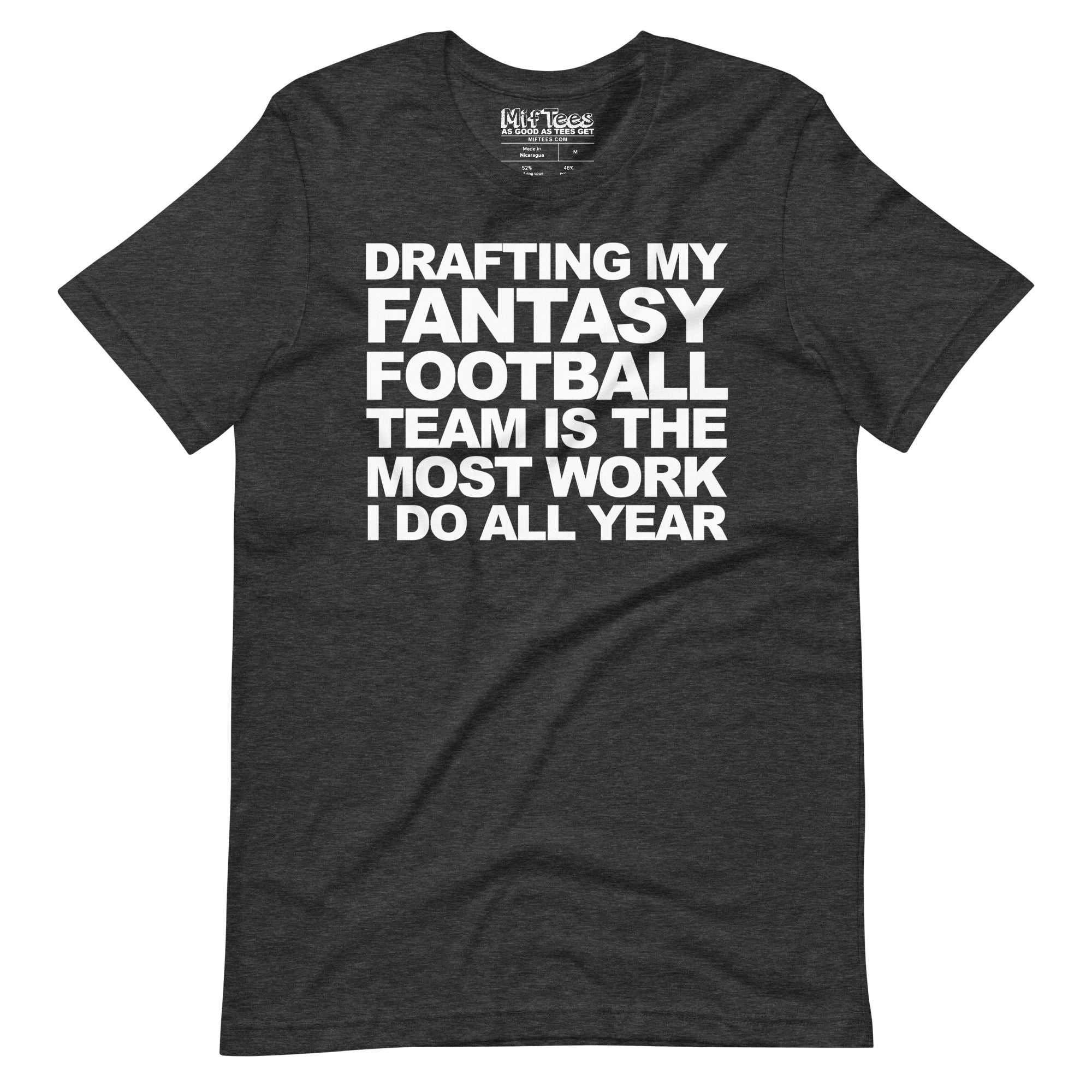 Drafting My Fantasy Football Team t-shirt