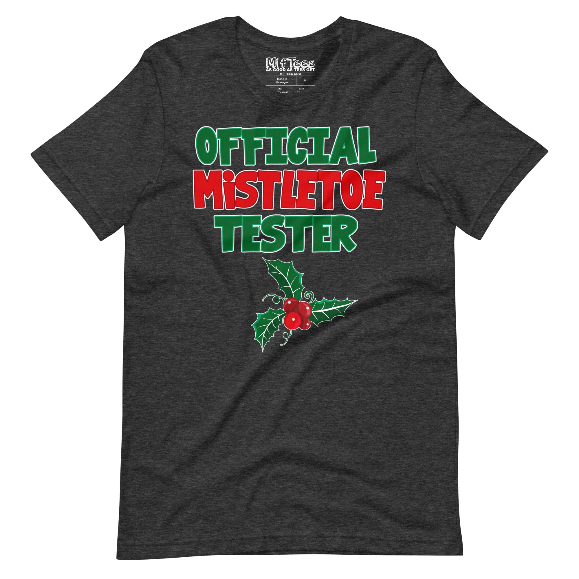 Official Mistletoe Tester T-shirt