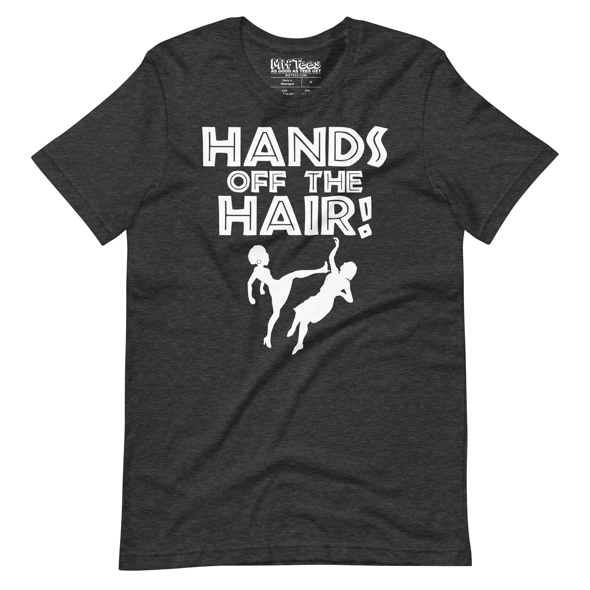 Hands Off the Hair Sparta Kick T-Shirt