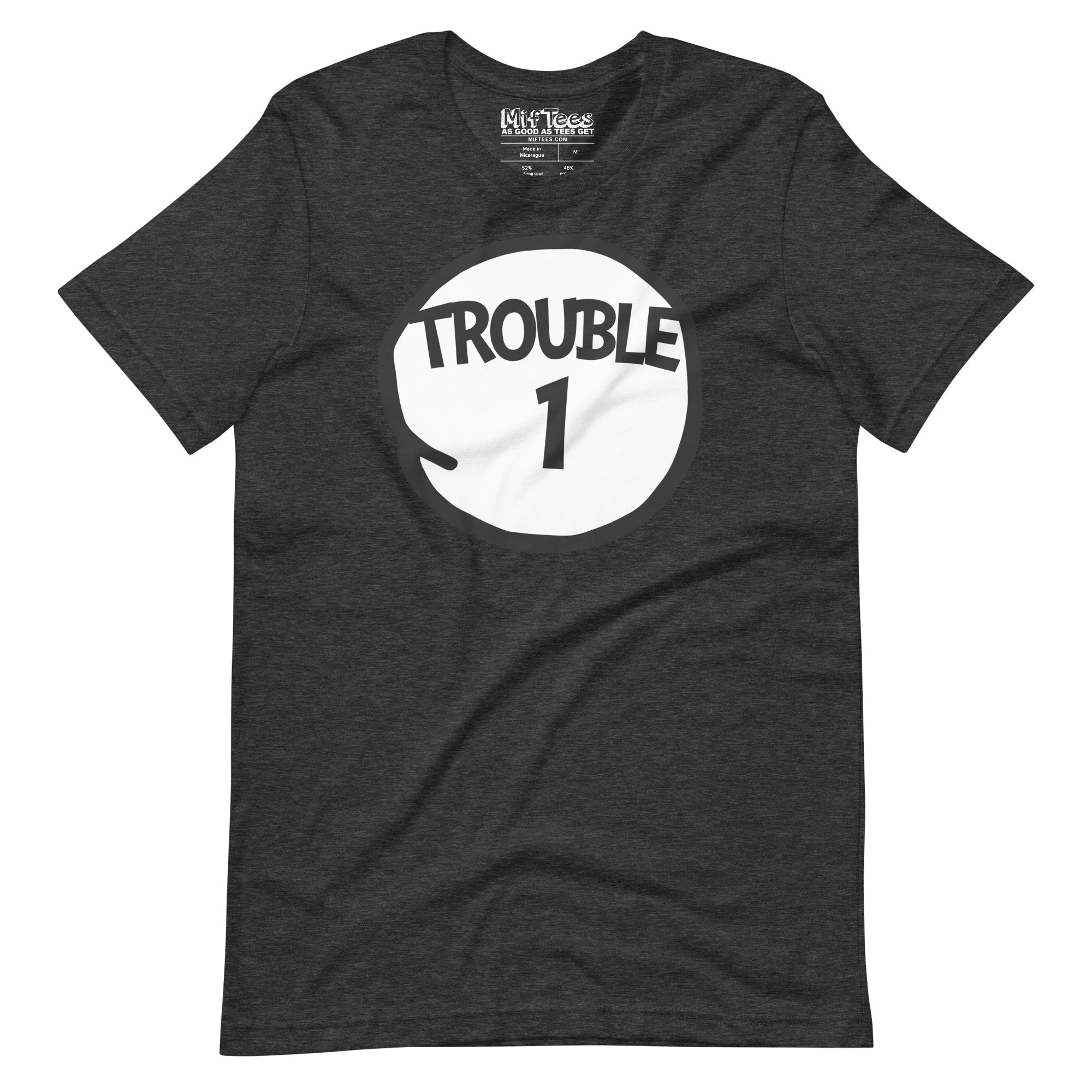 Trouble One T-Shirt