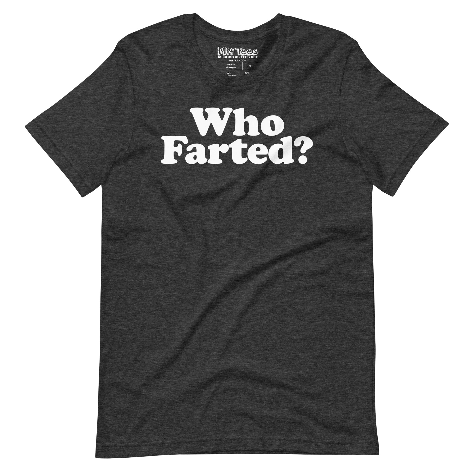 "Who Farted?" funny fart joke t-shirt