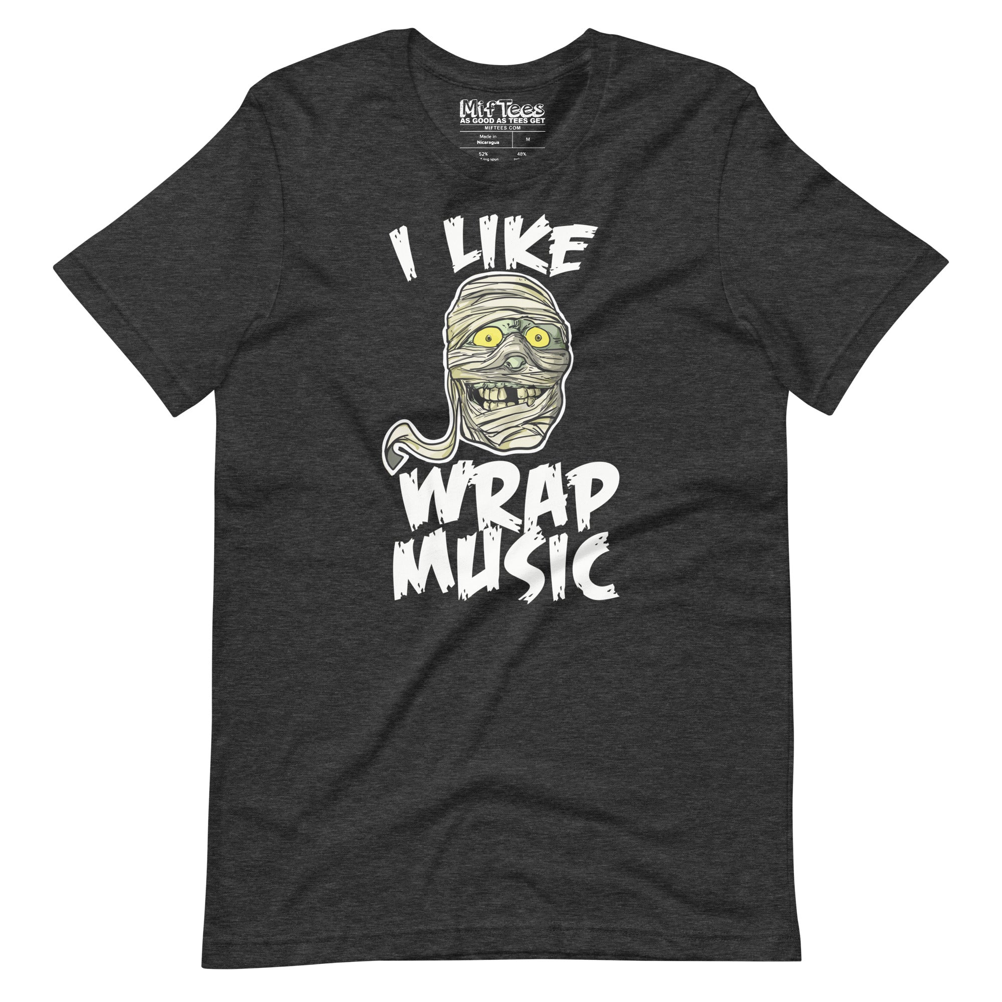 I Like Wrap Music Funny Mummy T-Shirt