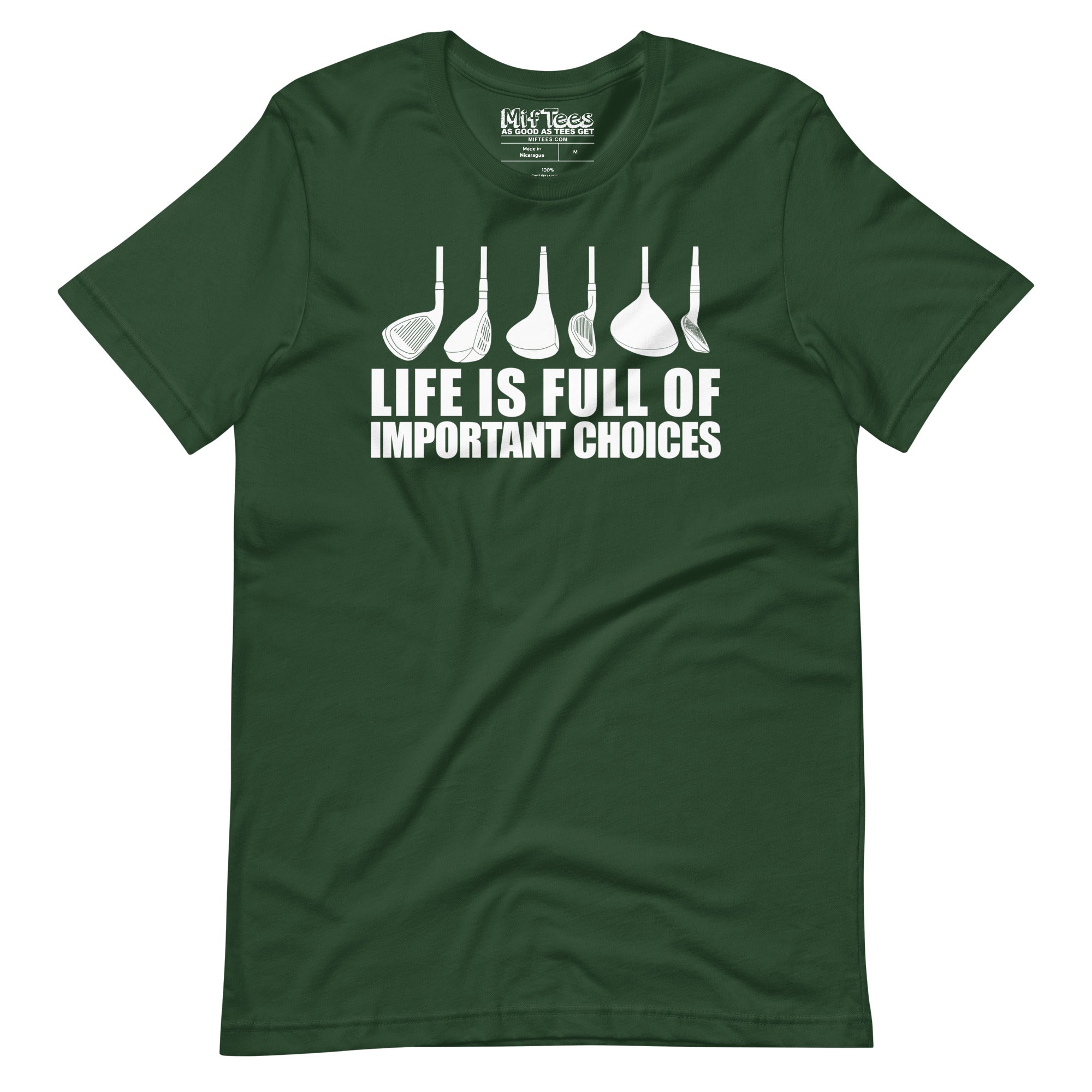 Life Is Full Of Important Choices Golf t-shirt