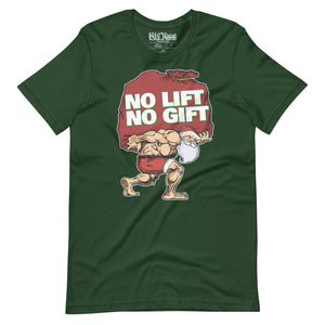 Santa No Lift No Gift t-shirt