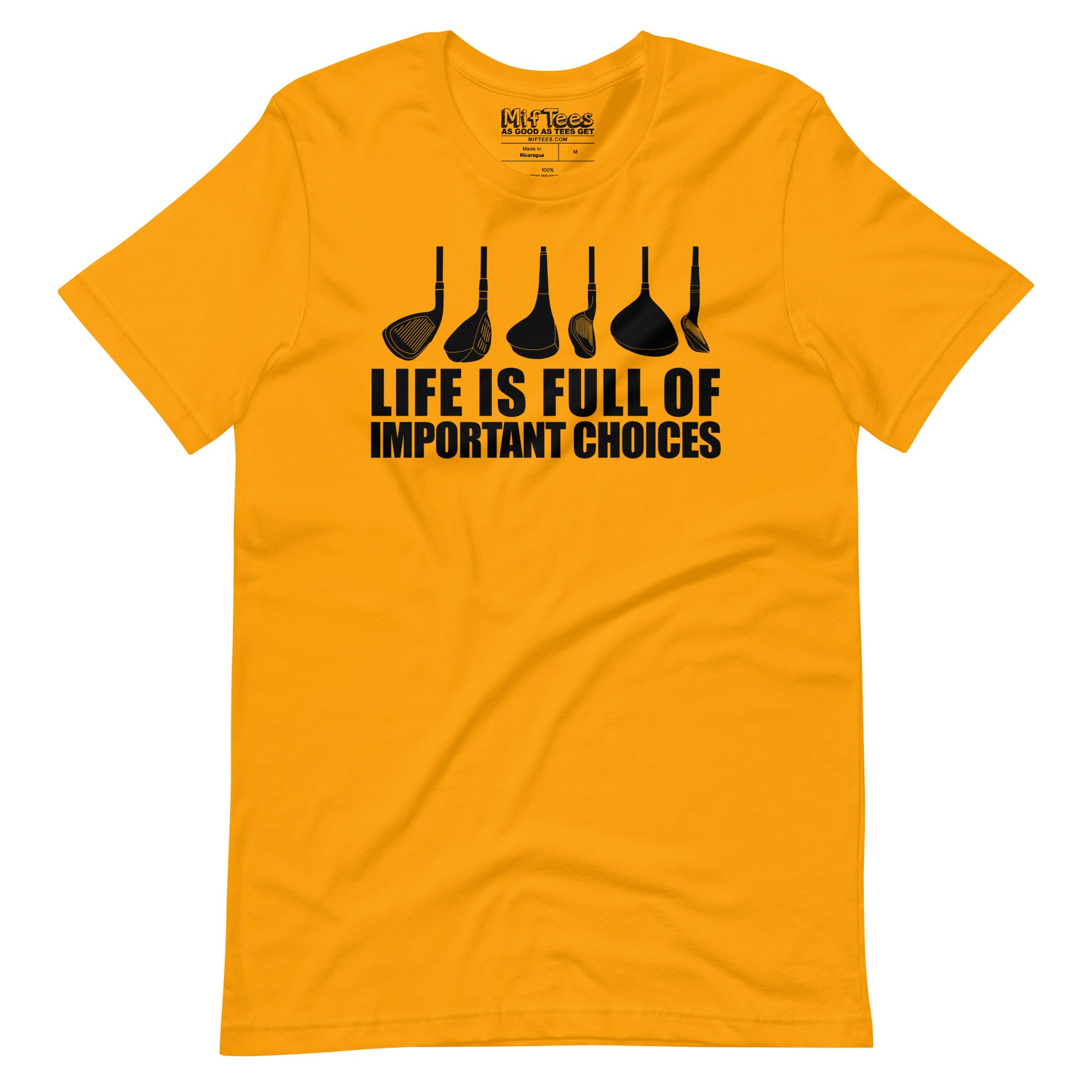 Golf Life Is Full Of Important Choices t-shirt