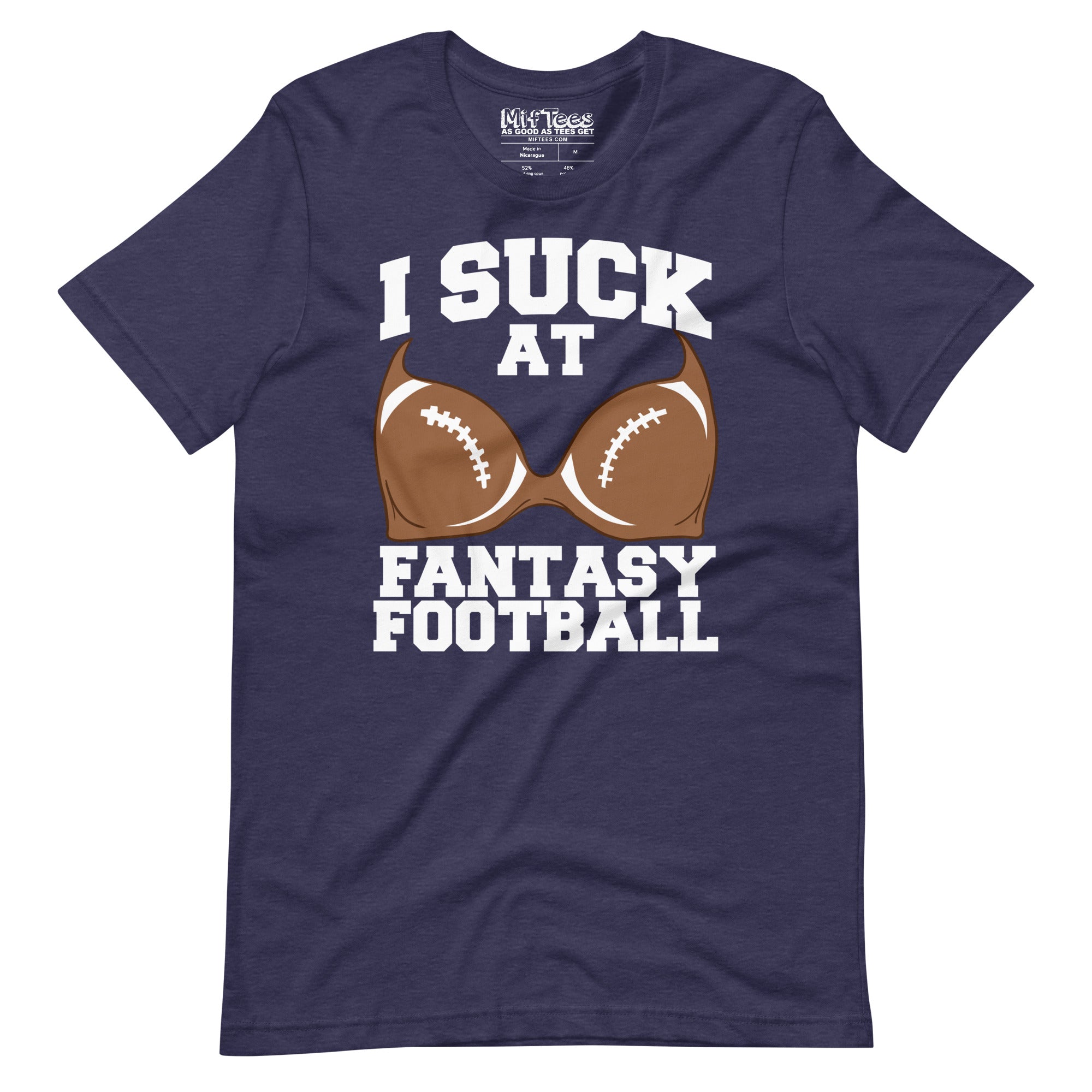 I Suck At Fantasy Football T-Shirt