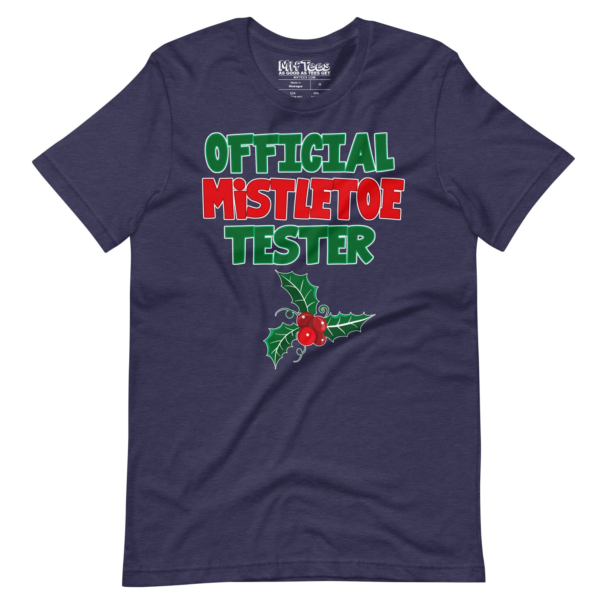 Official Mistletoe Tester T-shirt