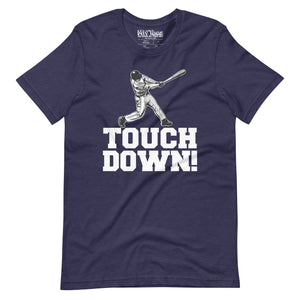 Baseball Touchdown funny Sarcastic Sports T-Shirt