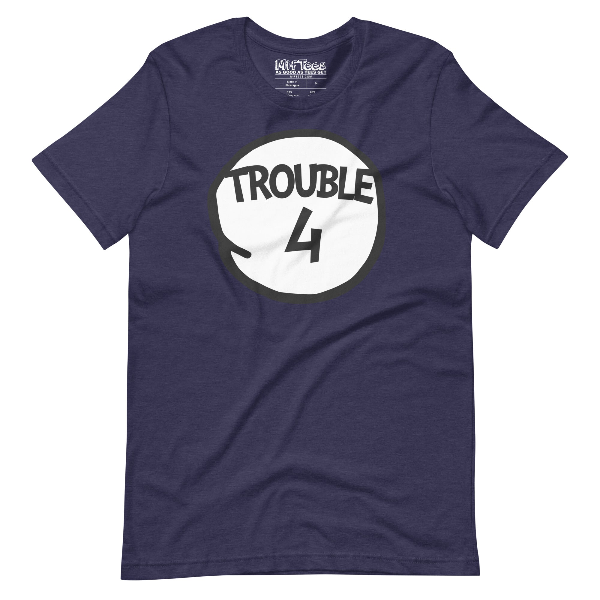 Trouble Four T-Shirt