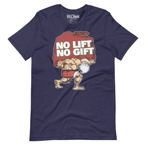 Santa No Lift No Gift t-shirt