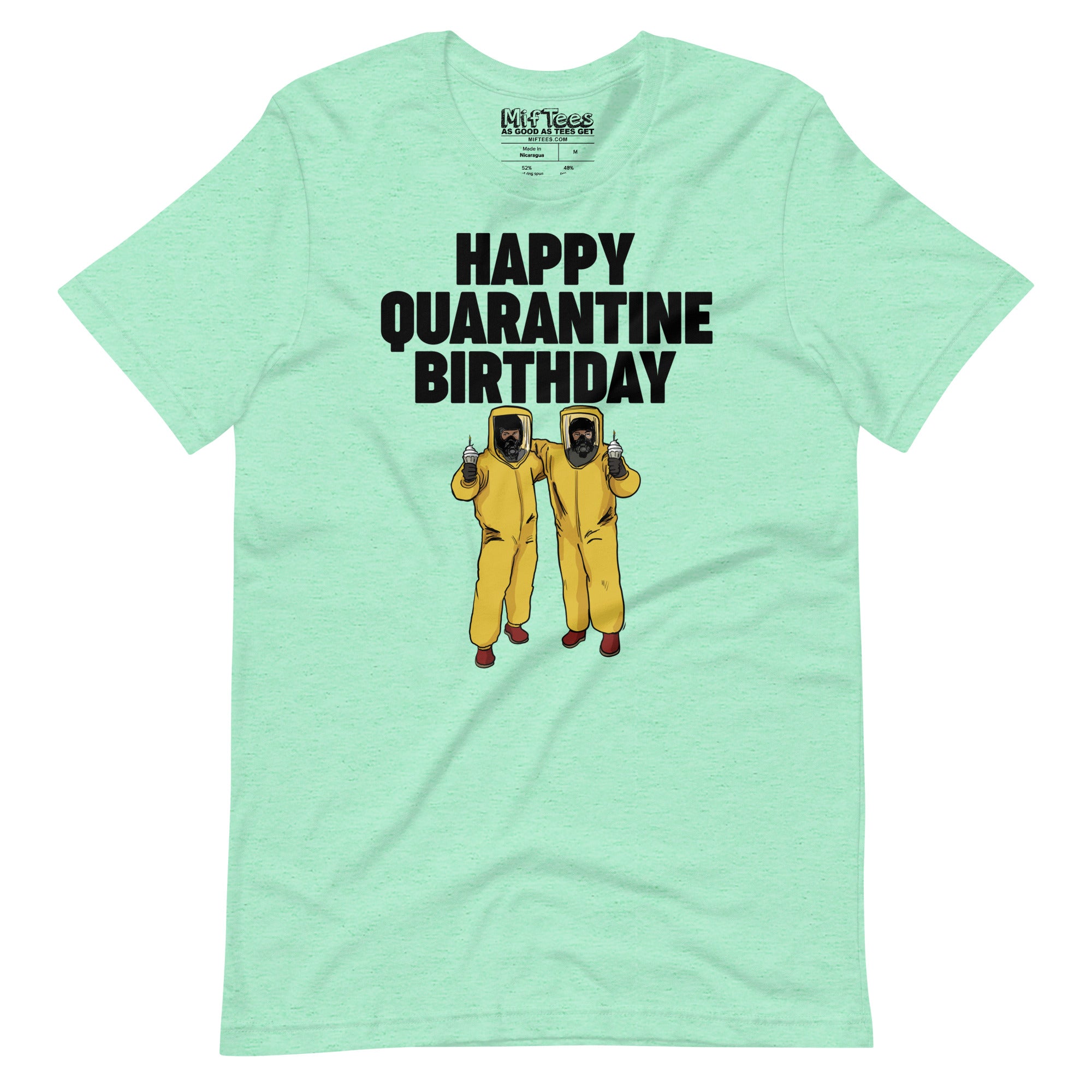 Happy Quarantine Birthday T-Shirt