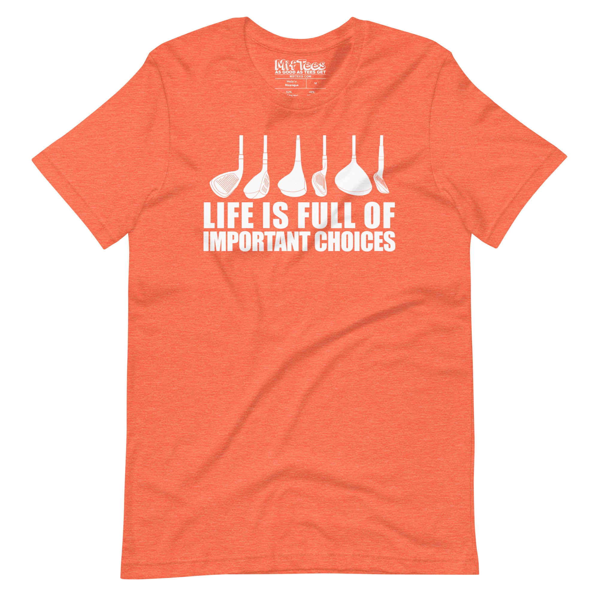 Life Is Full Of Important Choices Golf t-shirt