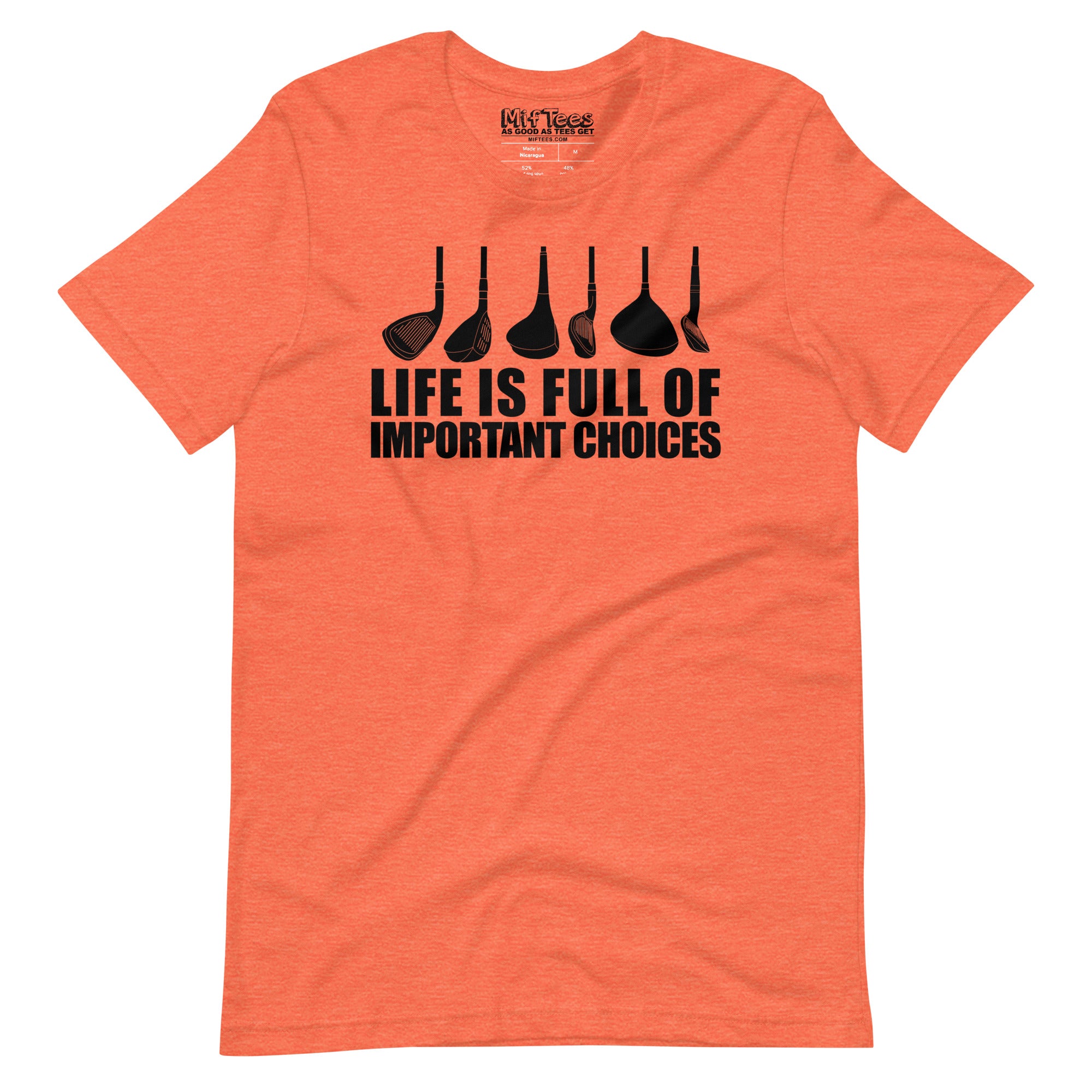 Golf Life Is Full Of Important Choices t-shirt