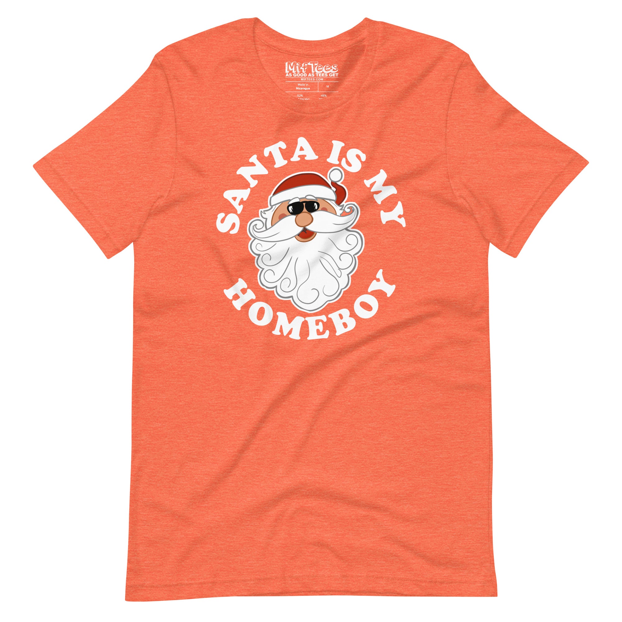 Santa is my Homeboy t-shirt