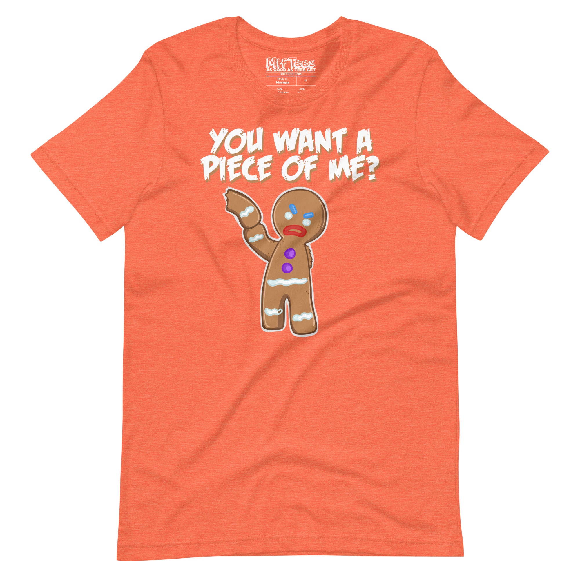 You Want A Piece Of Me Angry Gingerbread Man t-shirt