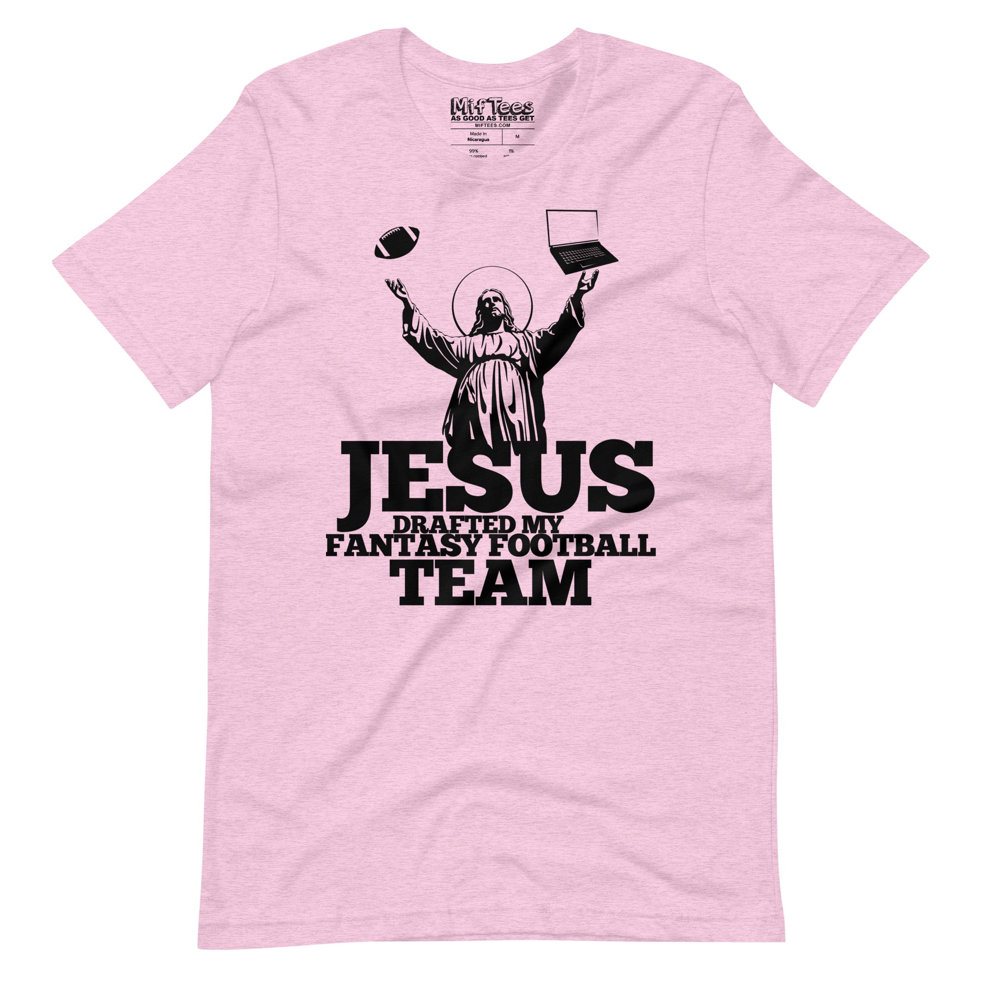 Jesus Drafted My Fantasy Football Team t-shirt