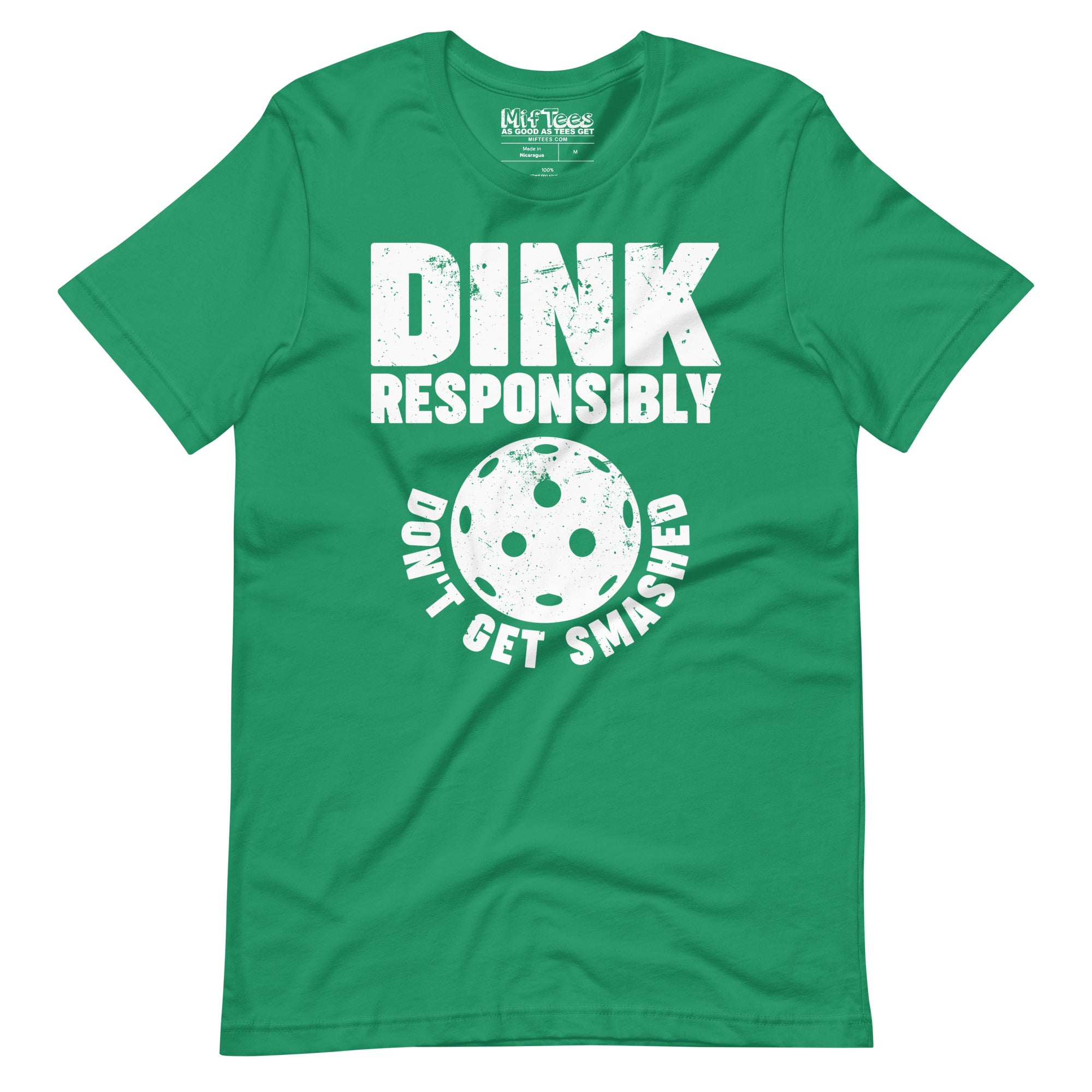 Dink Responsibly Don't get Smashed Pickleball t-shirt