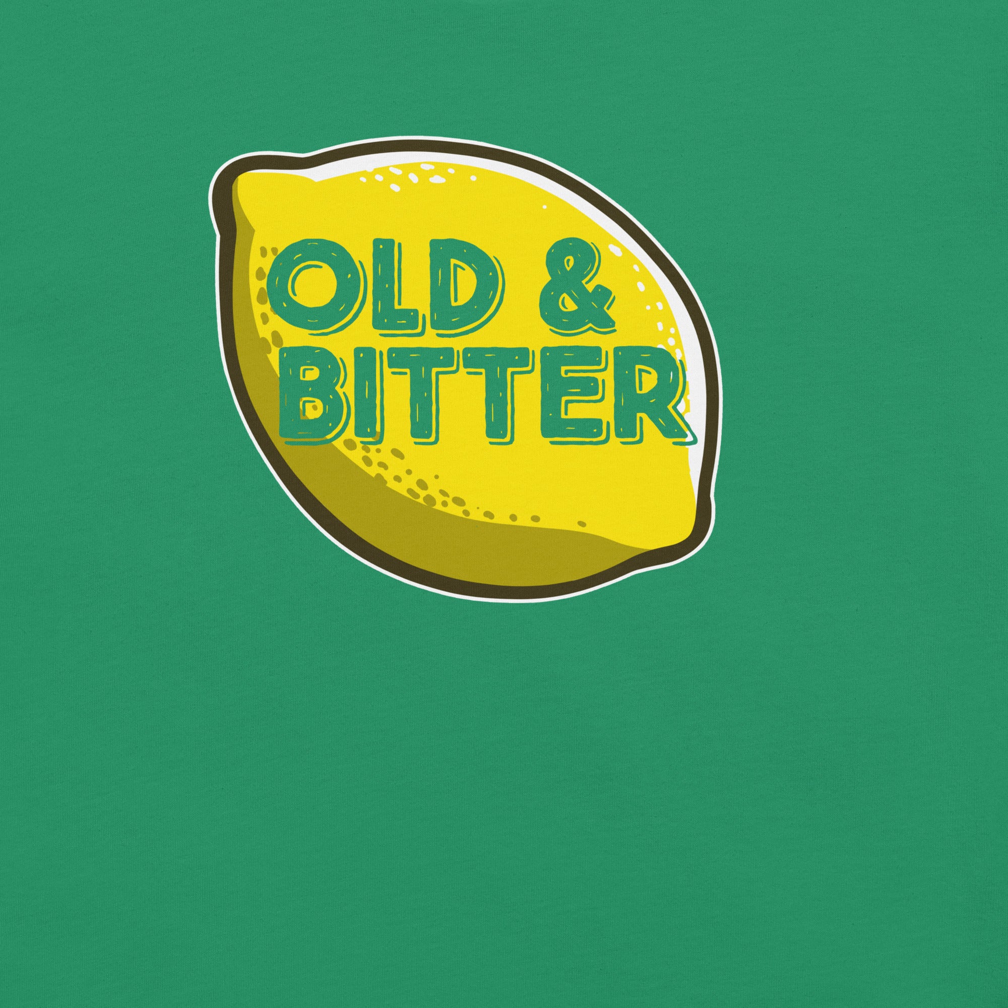 Old and Bitter Grumpy Birthday T-Shirt