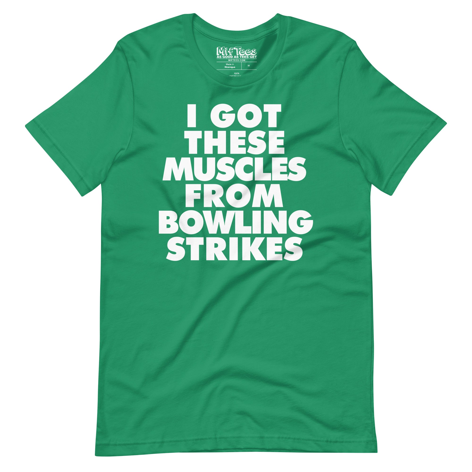 I got These Muscles from Bowling Strikes t-shirt