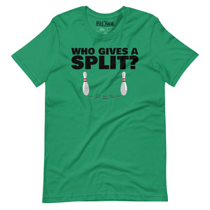 Bowling Who gives a Split t-shirt