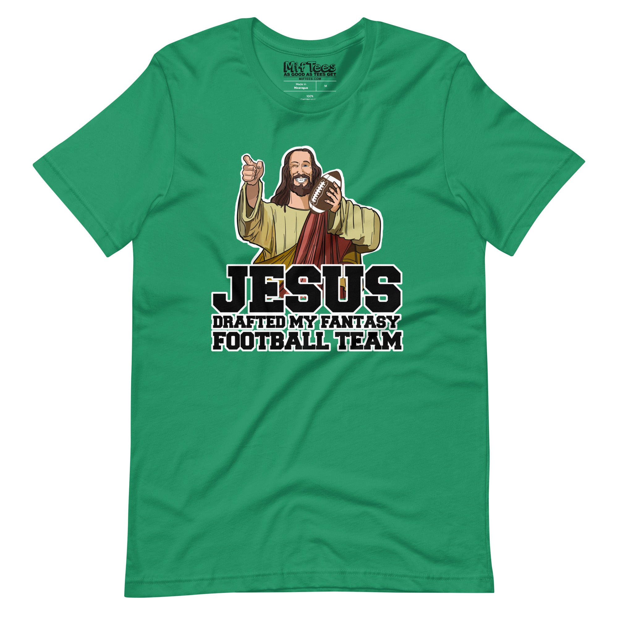 Jesus Drafted my Fantasy Football Team t-shirt