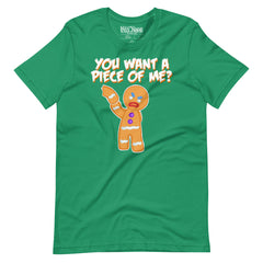 "You Want A Piece of Me?" Angry Gingerbread Man t-shirt