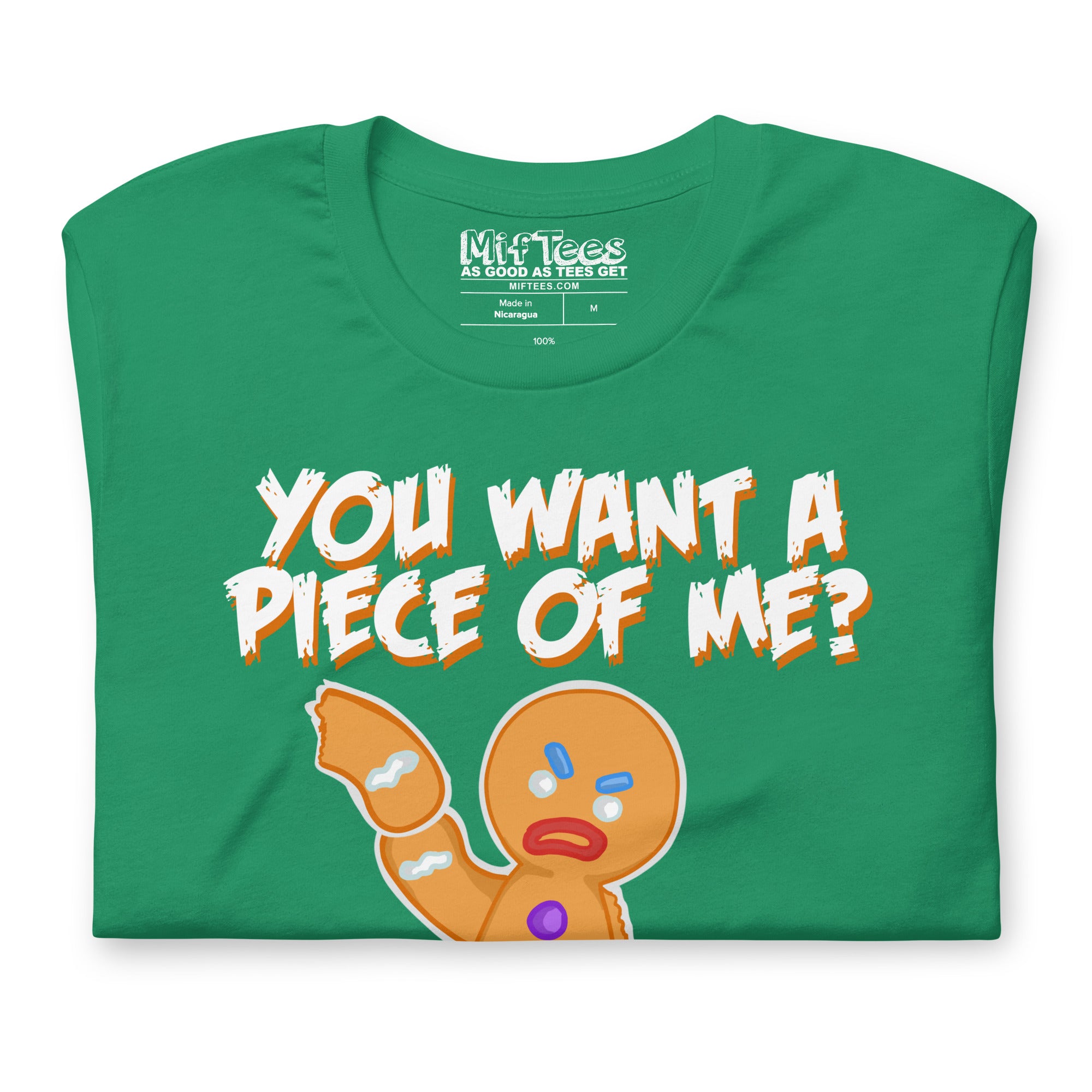 "You Want A Piece of Me?" Angry Gingerbread Man t-shirt