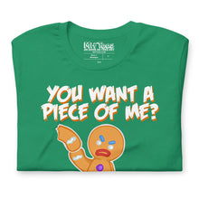 Load image into Gallery viewer, &quot;You Want A Piece of Me?&quot; Angry Gingerbread Man t-shirt
