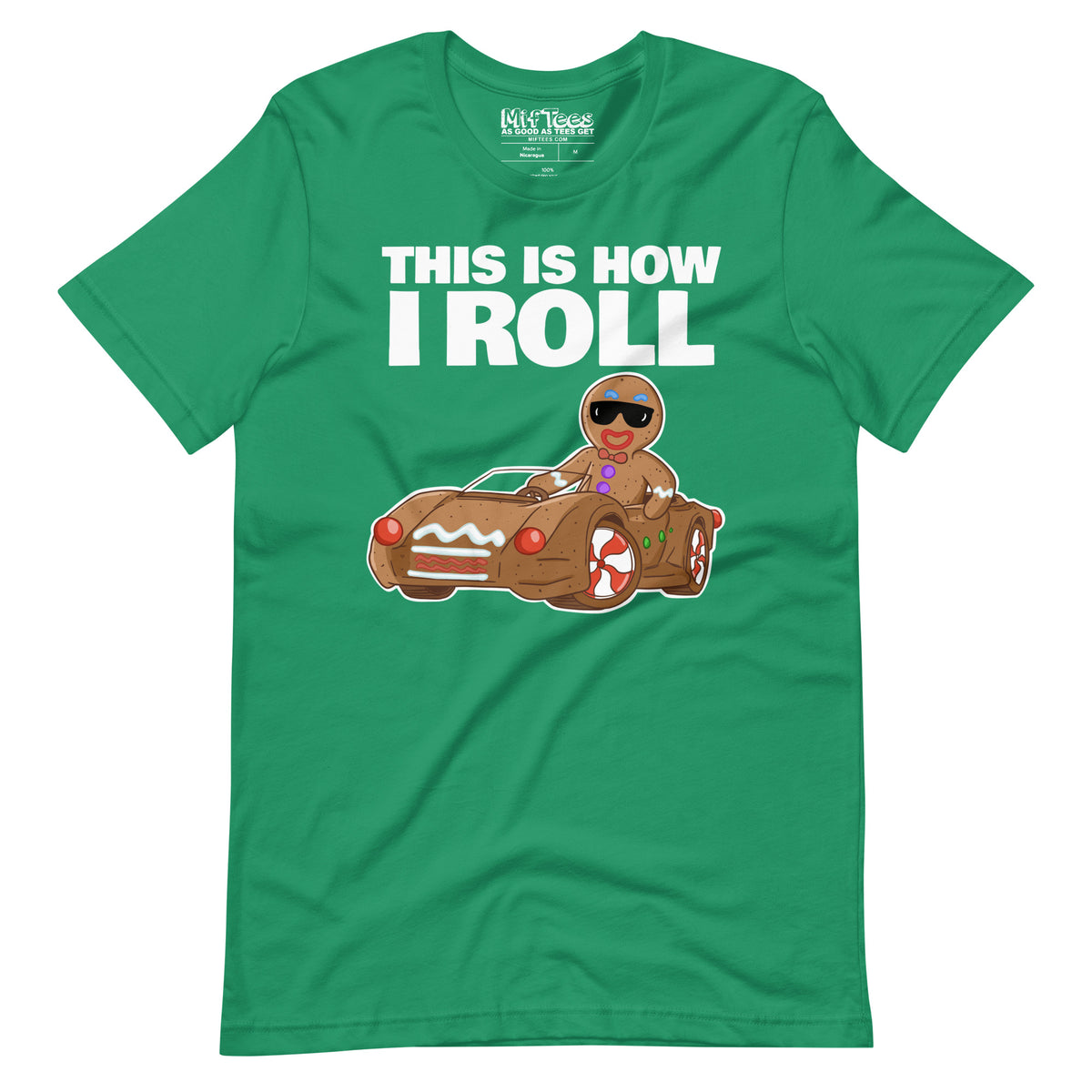 This is how I Roll Gingerbread Man T-shirt