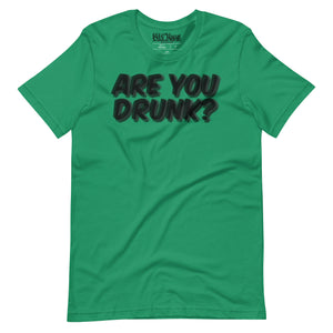 "Are You Drunk?" Funny Drinking t-shirt