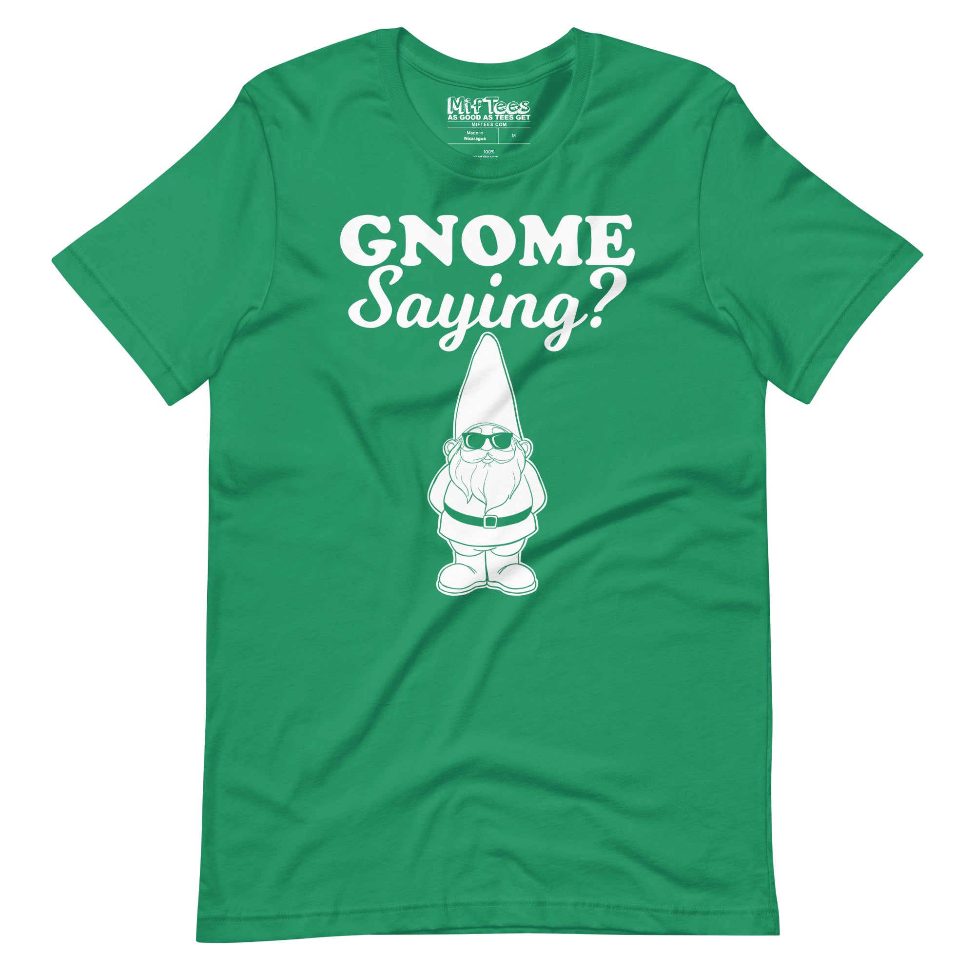 Gnome Saying t-shirt