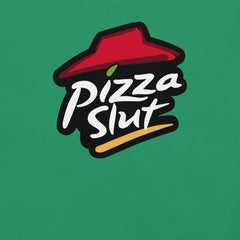 Pizza Slut funny Pizza Lover Pizza Slut T-Shirt