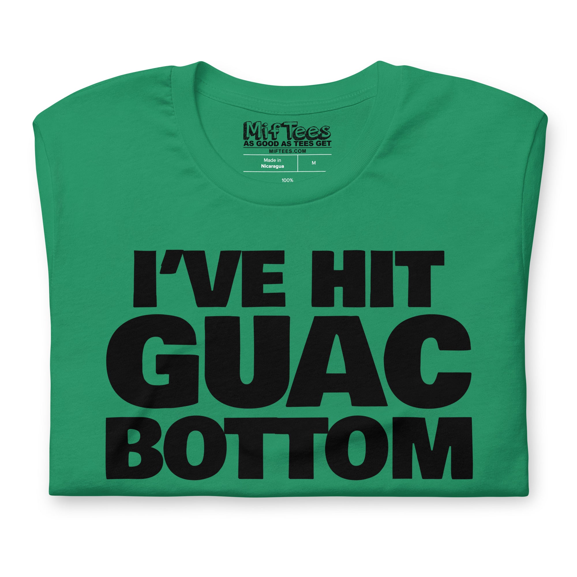 I've hit guac bottom funny guacamole T-Shirt