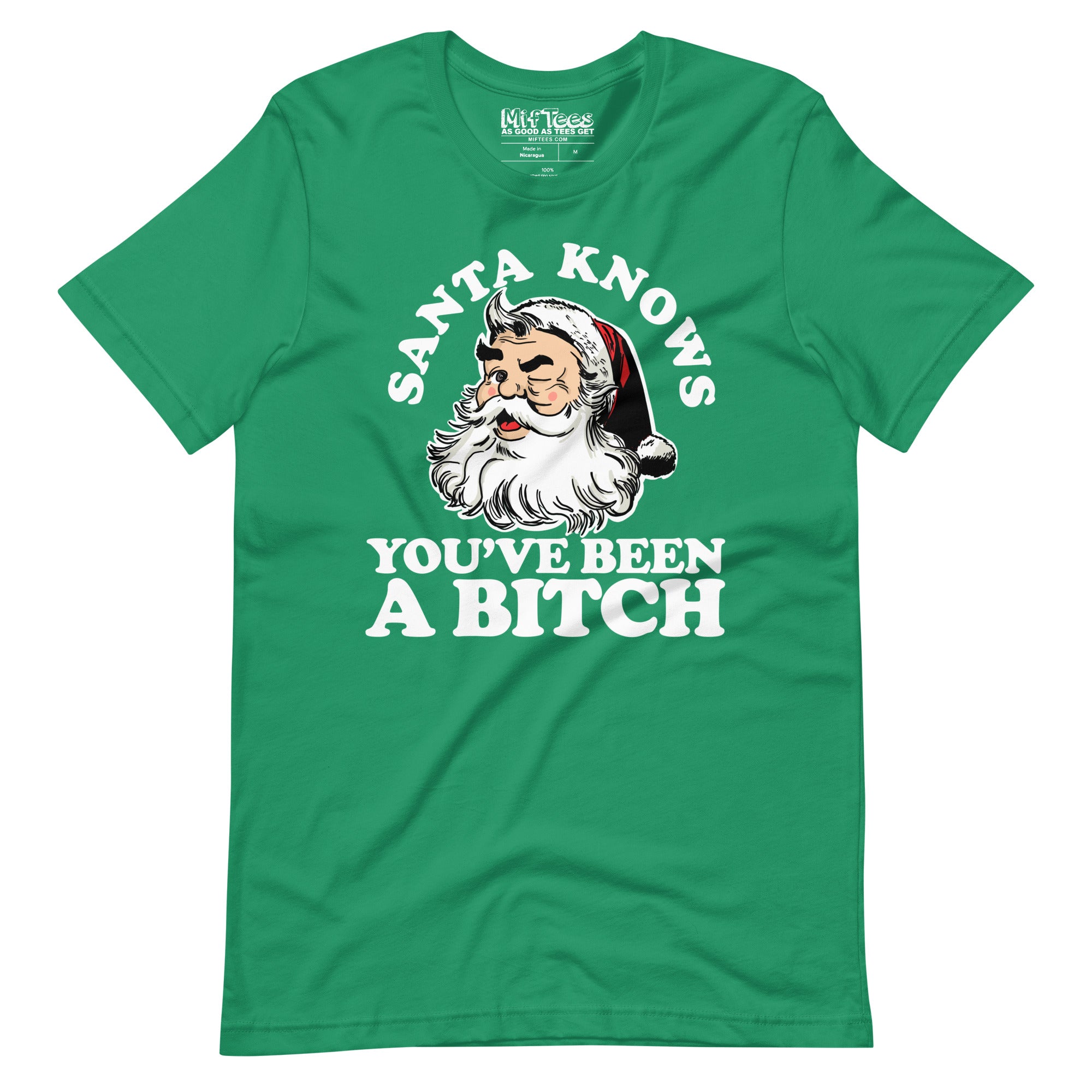 Santa Knows You've been a bitch t-shirt