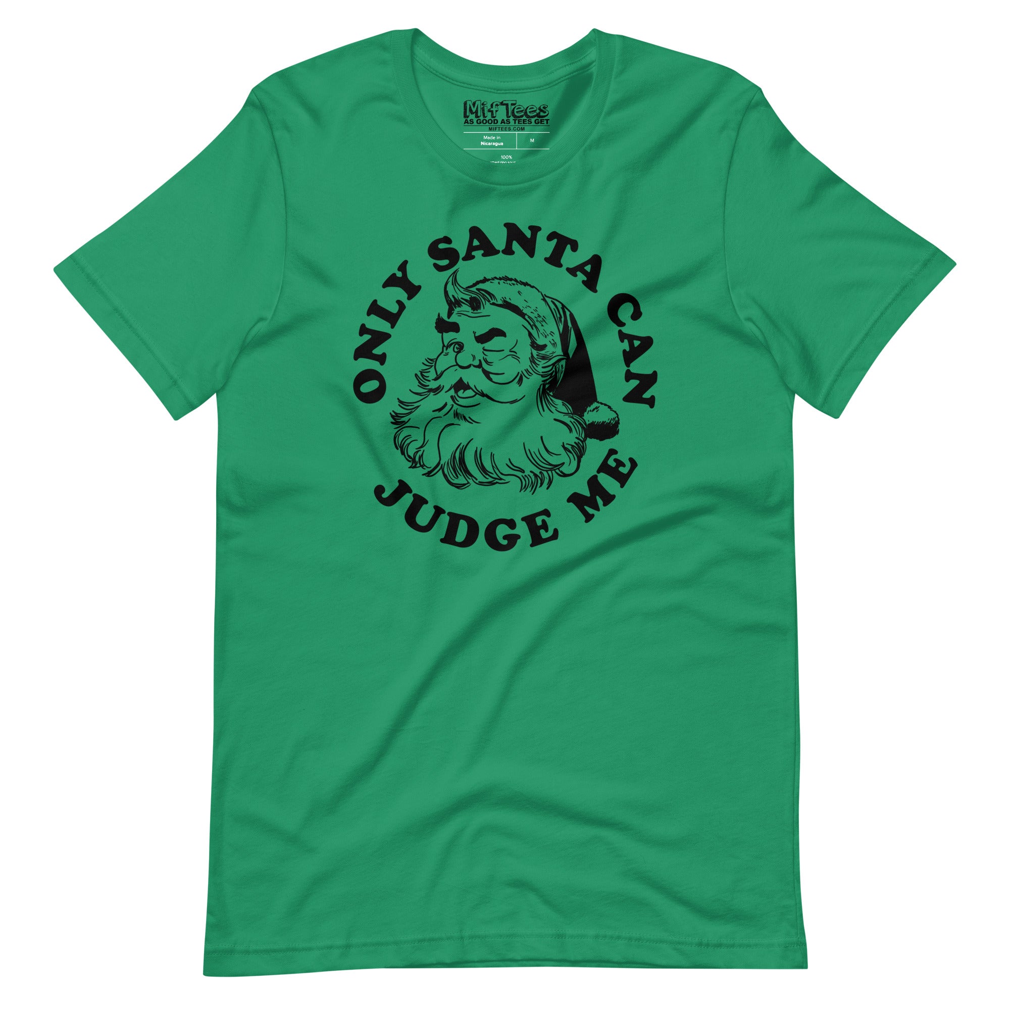 Only Santa Can Judge Me t-shirt