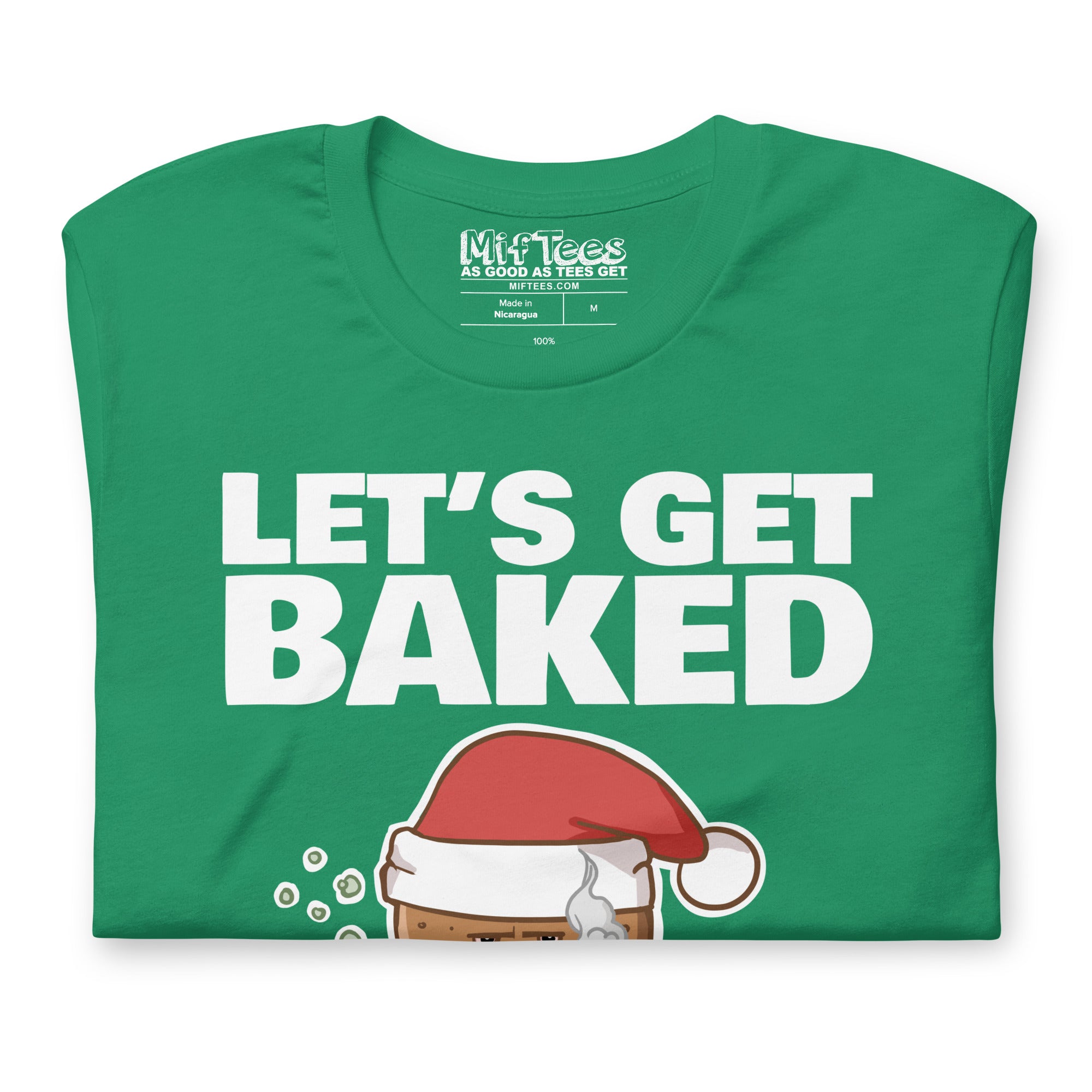 Let’s Get Baked t-shirt