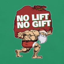 Load image into Gallery viewer, Santa No Lift No Gift t-shirt
