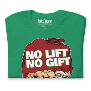 Santa No Lift No Gift t-shirt