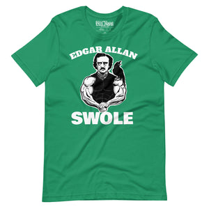 Edgar Allan Swole t-shirt