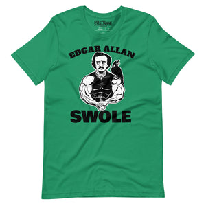 Edgar Allan Swole t-shirt