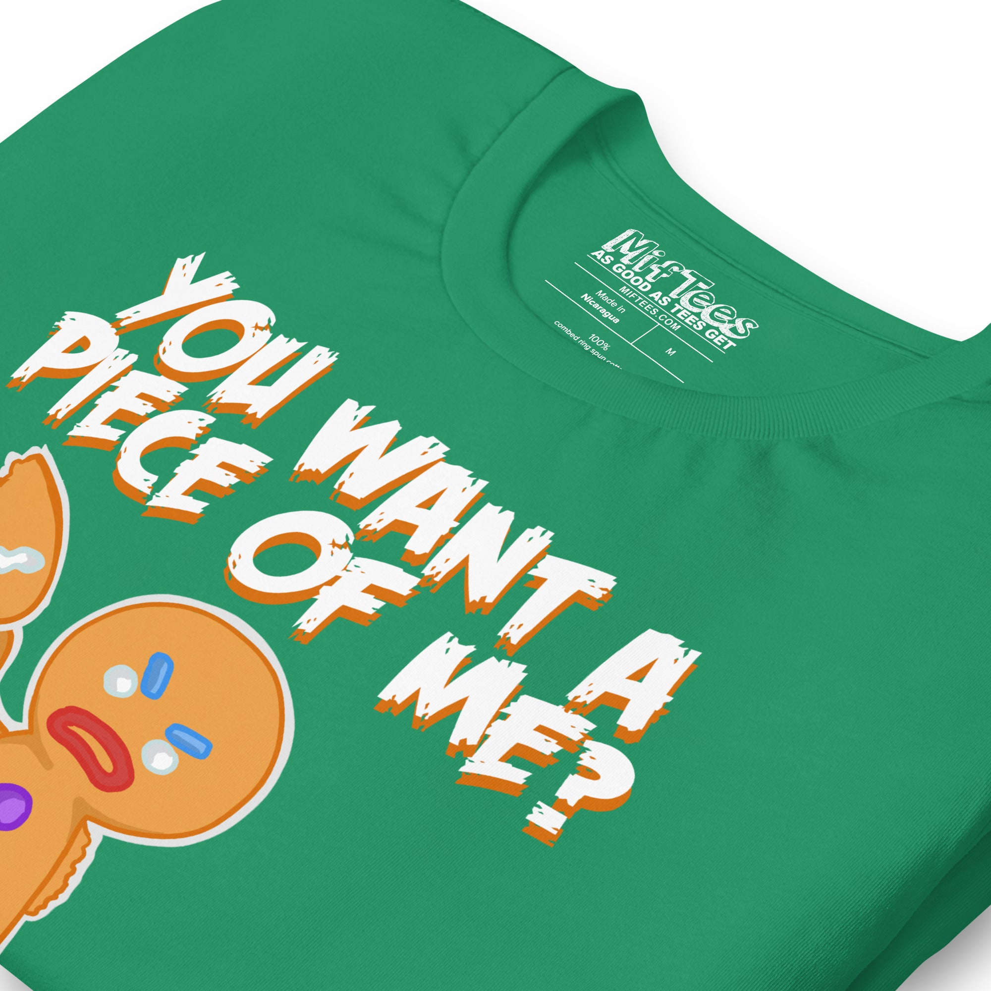 "You Want A Piece of Me?" Angry Gingerbread Man t-shirt