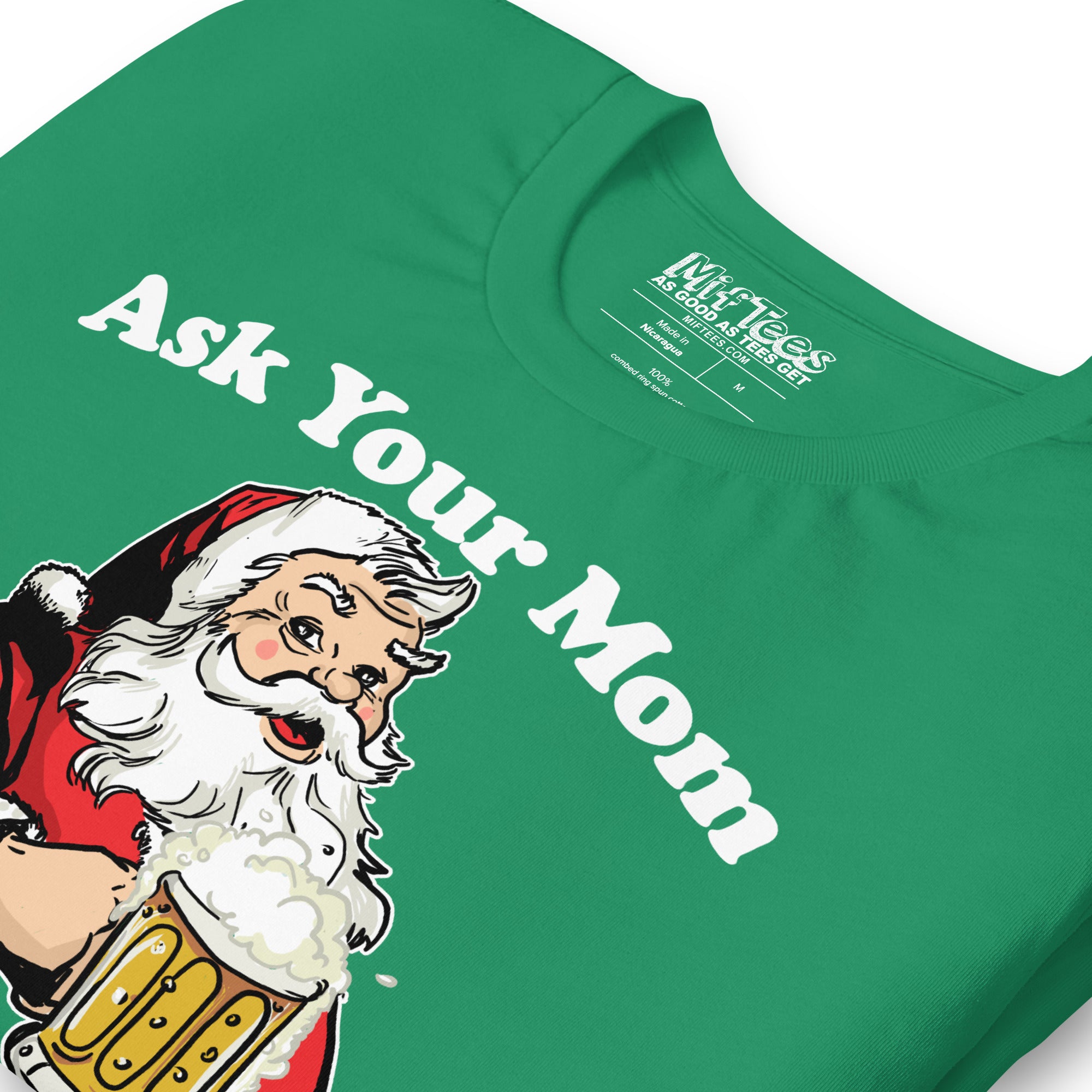 Ask Your Mom If Im Real Santa t-shirt