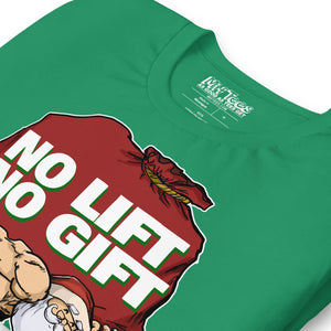 Santa No Lift No Gift t-shirt