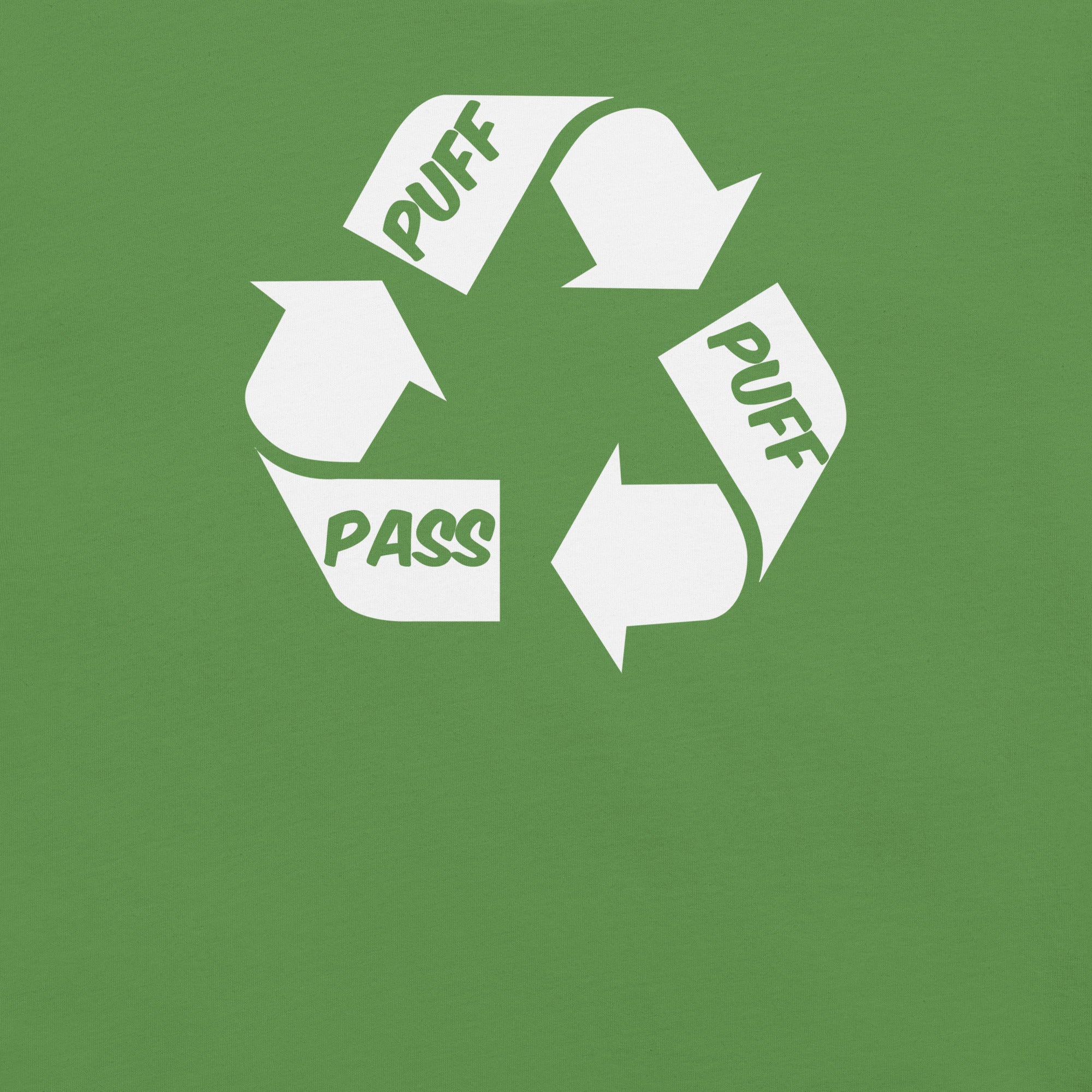 Puff Puff Pass weed recycle T-Shirt