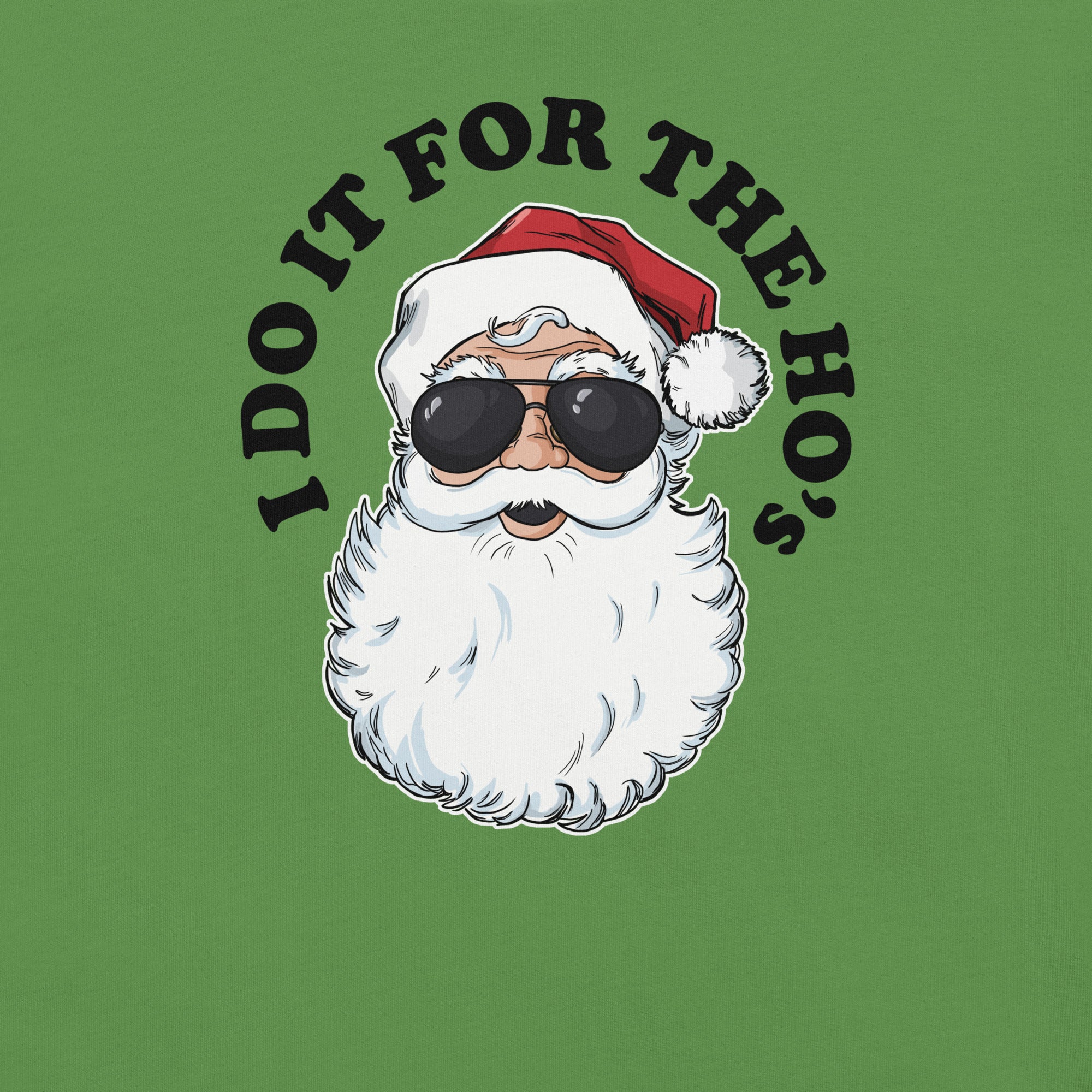 I Do it for the Ho’s Santa t-shirt